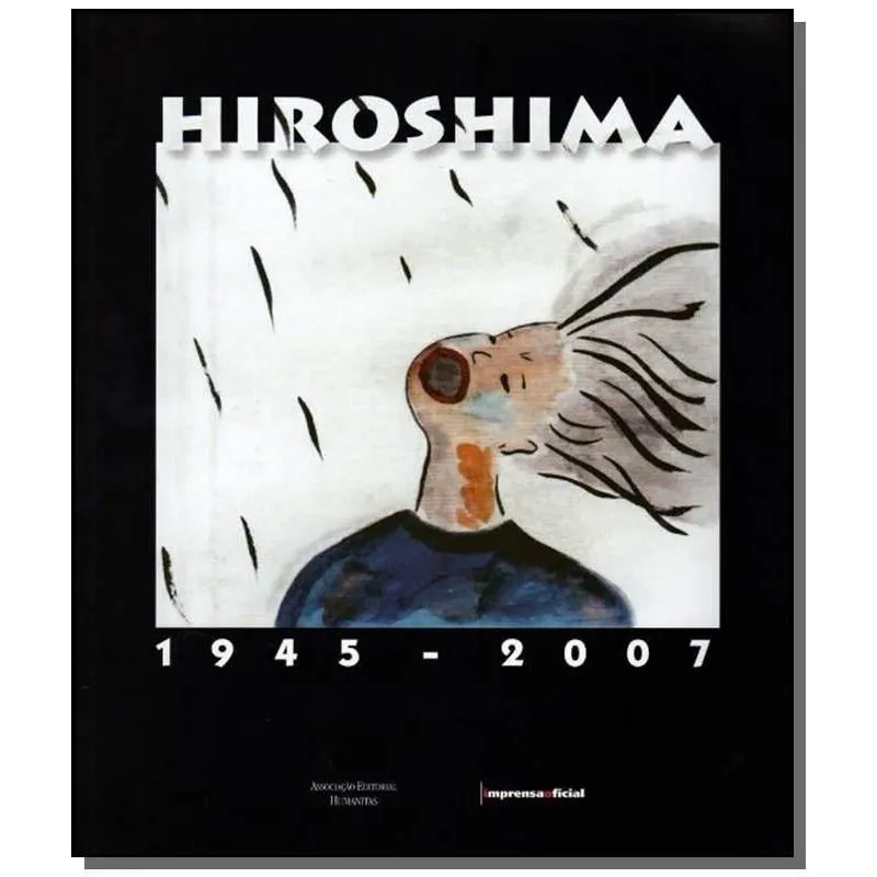 Hiroshima /1945 2007/