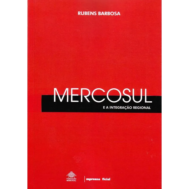 Mercosul e a Integracao Regional