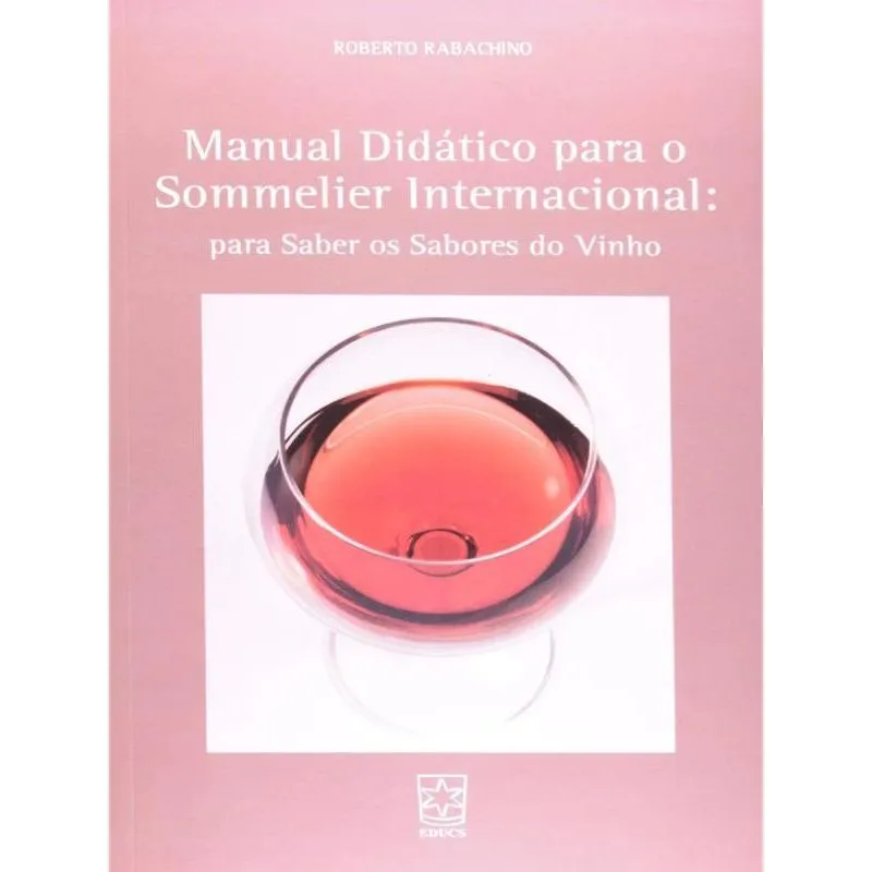MANUAL DIDATICO PARA O SOMMELIER INTERNACIONAL