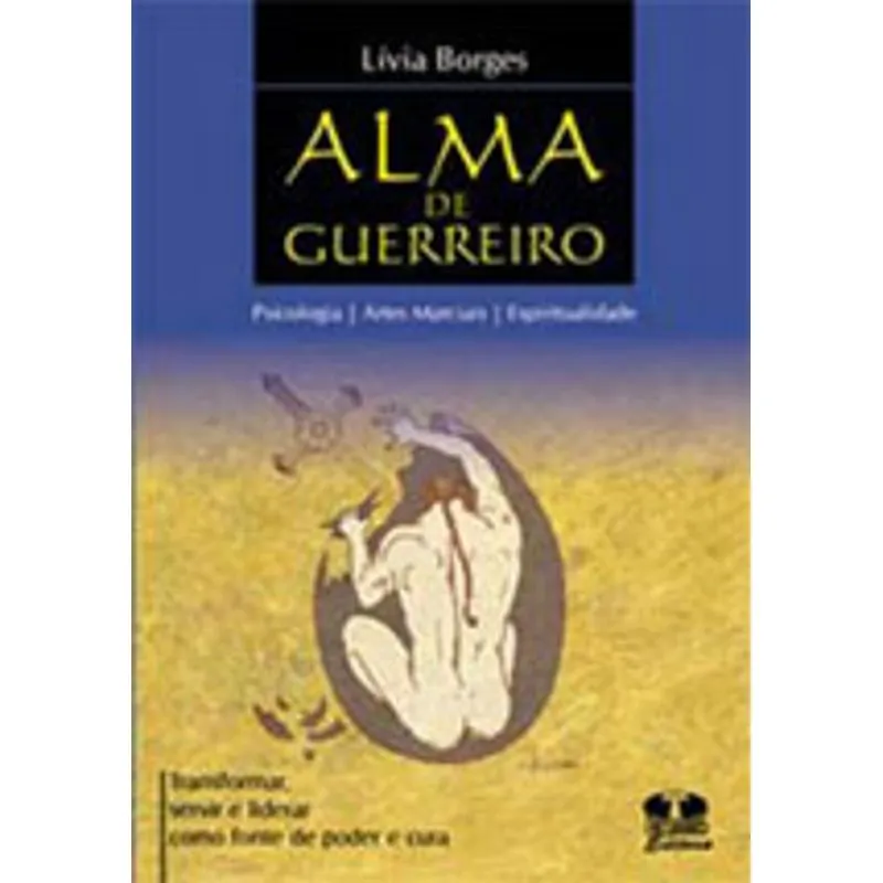 ALMA DE GUERREIRO