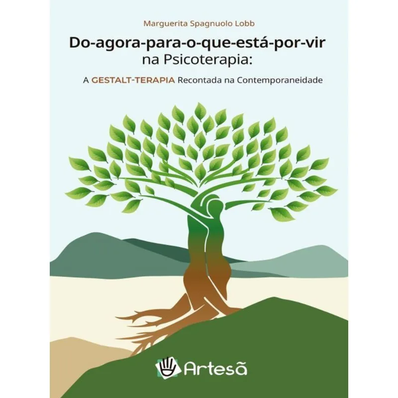 DO AGORA PARA O QUE ESTÁ POR VIR NA PSICOTERAPIA
