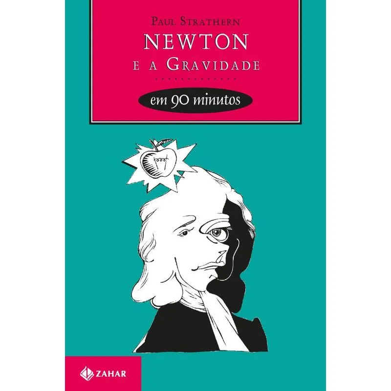 Newton e a Gravidade em 90 Minutos