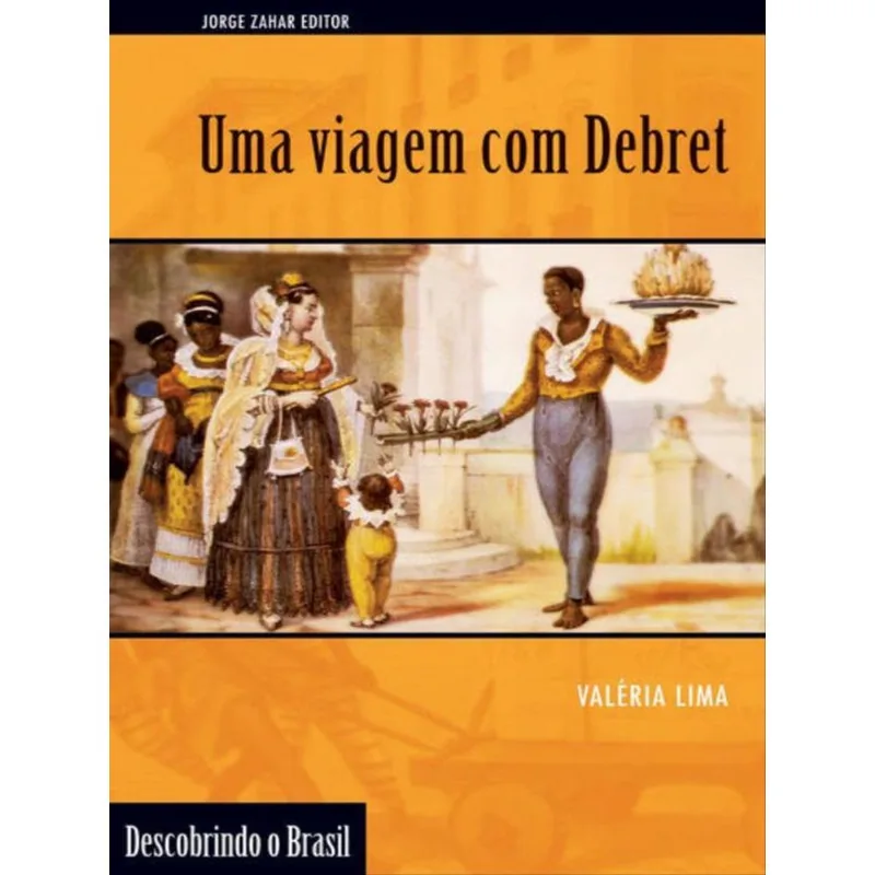 UMA VIAGEM COM DEBRET