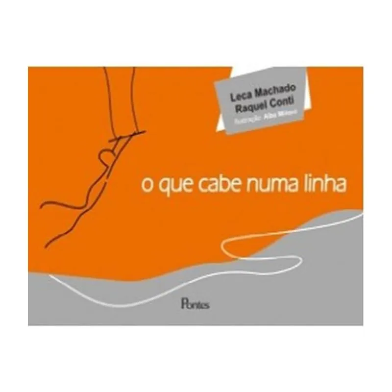 Que Cabe Numa Linha, O