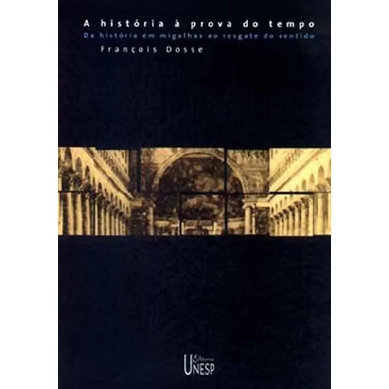Historia A Prova Do Tempo, A