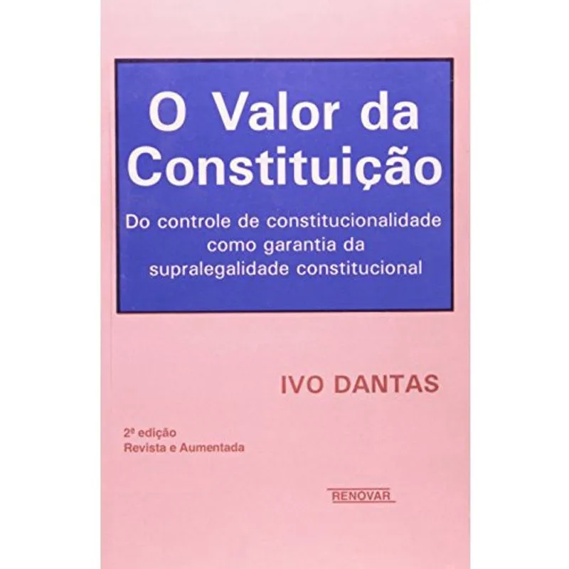 O Valor da Constituição
