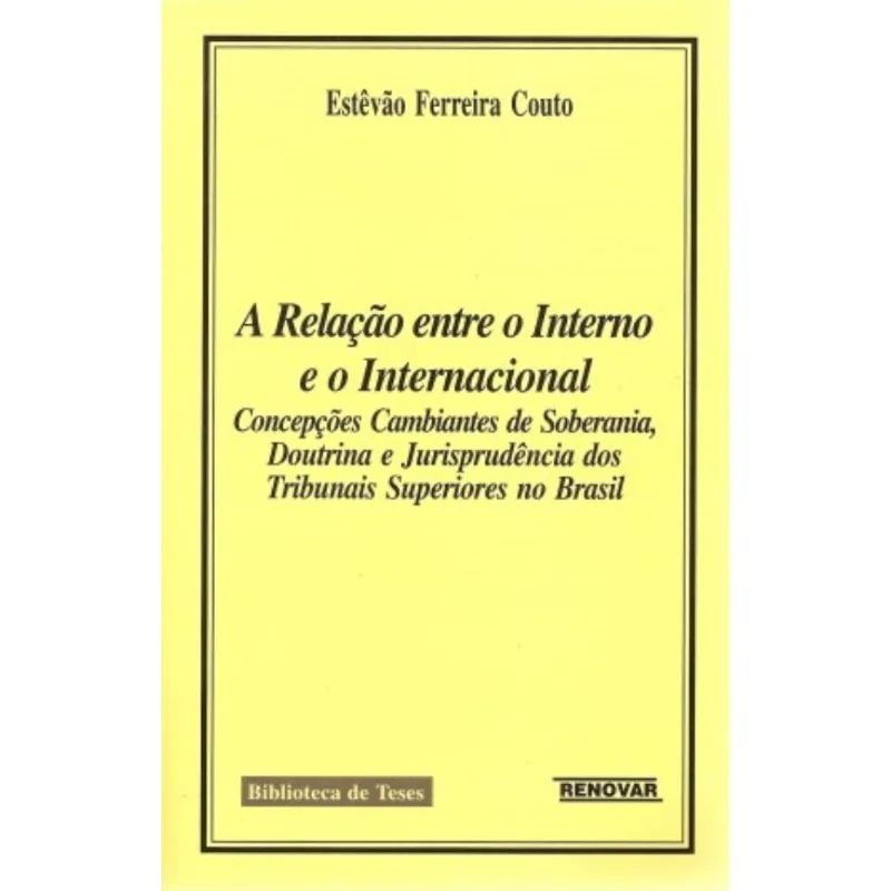 A Relação Entre O Interno E O Internacional