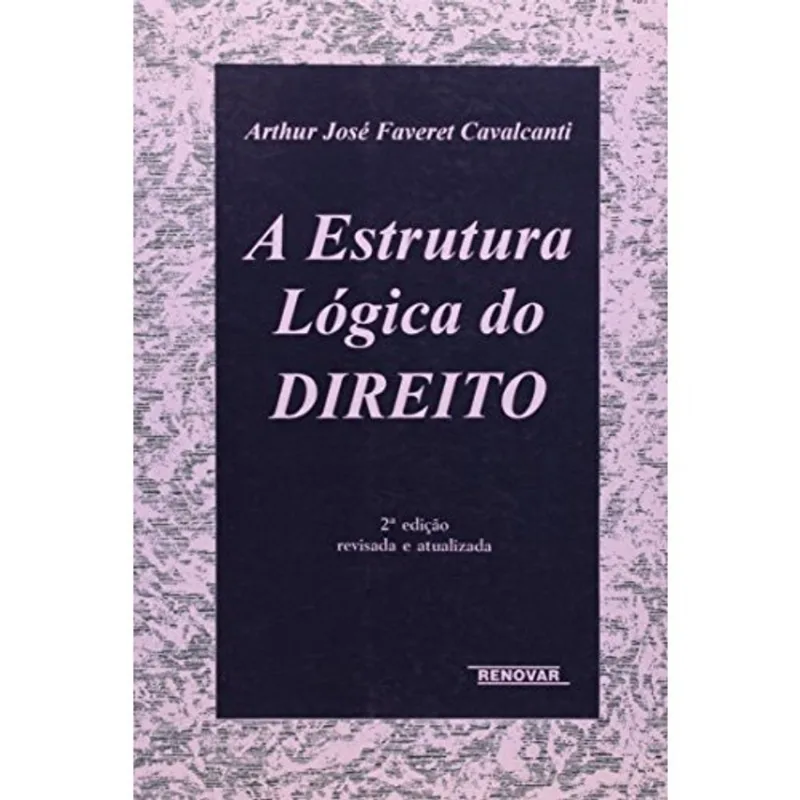 A Estrutura Lógica do Direito