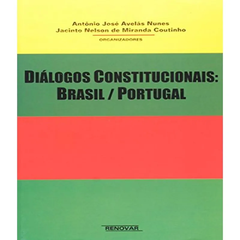 Dialogos Constitucionais: Brasil-portugal