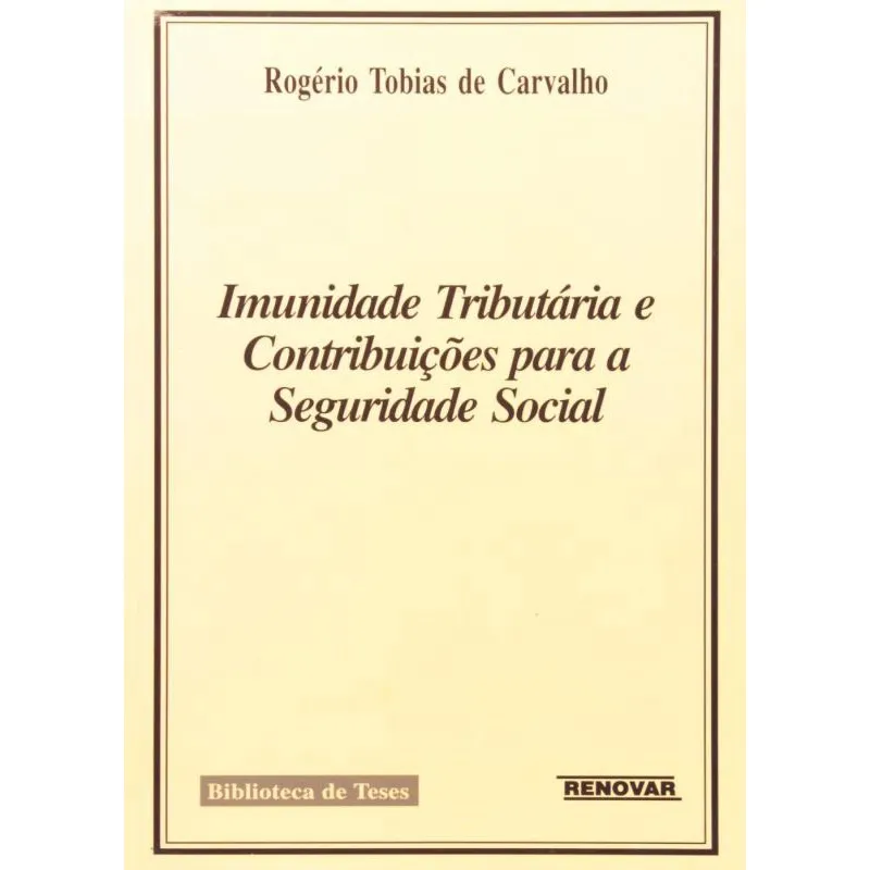 Imunidade Tributária e Contribuições para a Seguridade Social