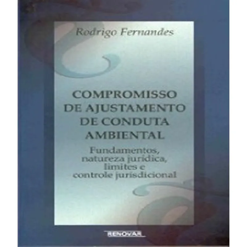 Compromisso De Ajustamento De Conduta Ambiental