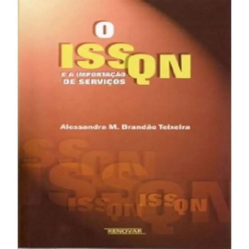Issqn E A Importacao De Servicos, O