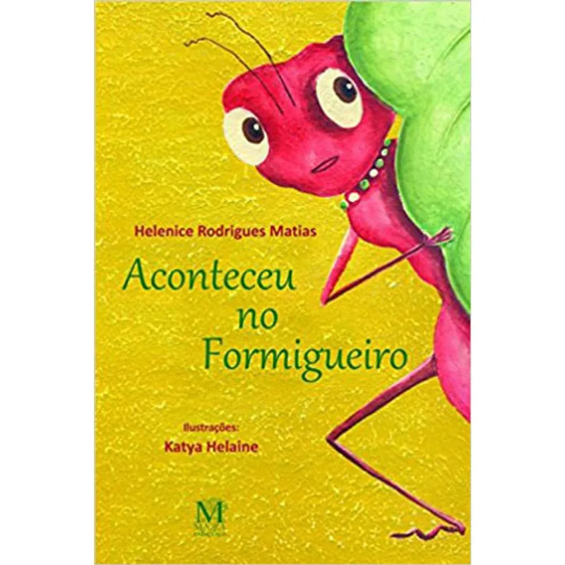 ACONTECEU NO FORMIGUEIRO