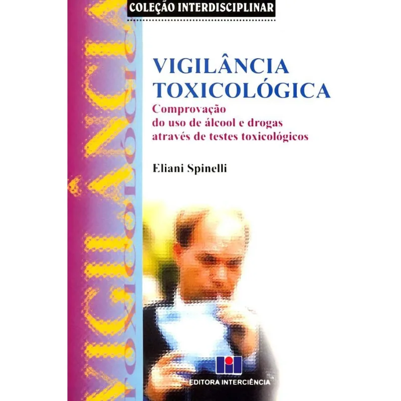 Vigilancia toxicologia - comprovacao do uso de alcool E drogas atraves de T