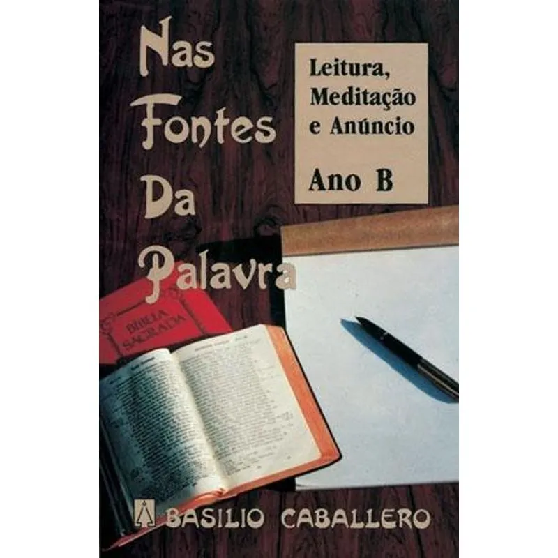 Nas Fontes da Palavra - Ano B