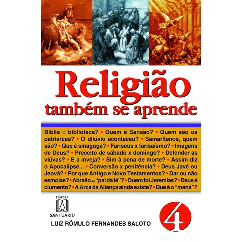 Religião também se aprende - 4