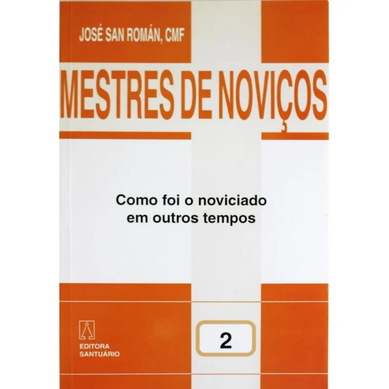 Mestres de noviços - volume 2