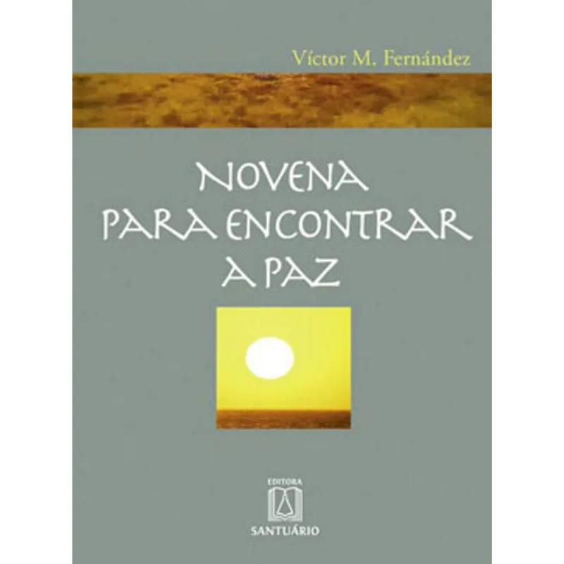 NOVENA PARA ENCONTRAR A PAZ