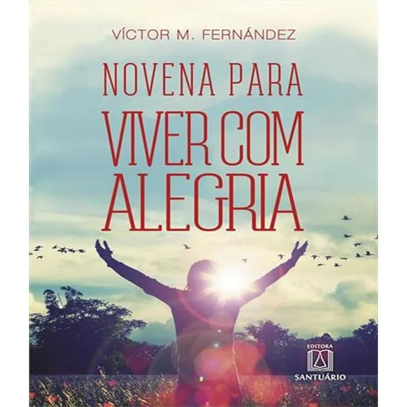 Novena Para Viver Com Alegria - 03 Ed
