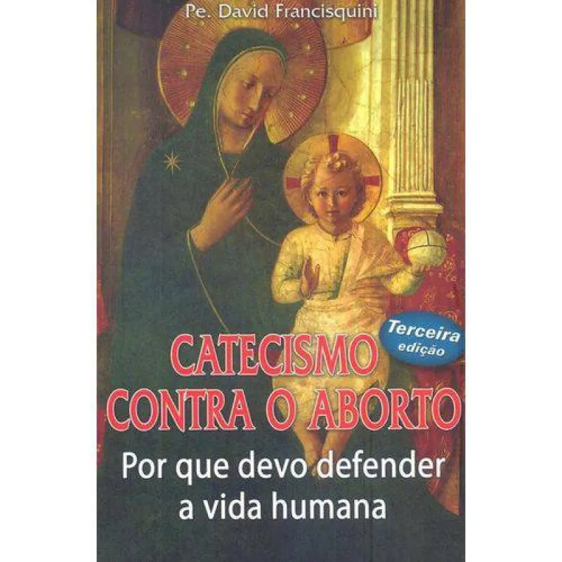 CATECISMO CONTRA O ABORTO