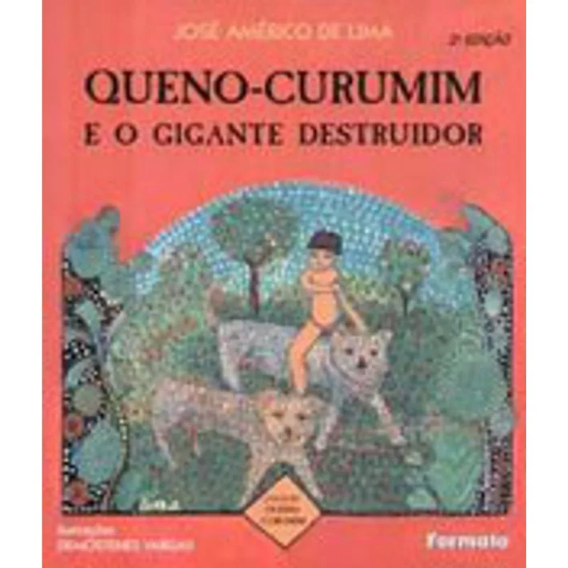 QUENO-CURUMIM E O GIGANTE DESTRUIDOR