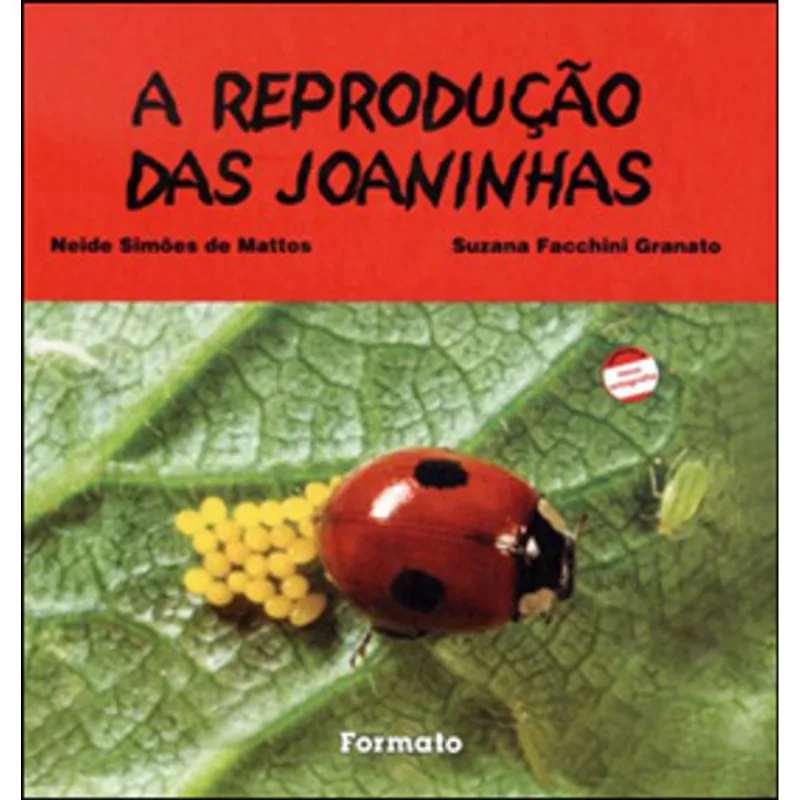 A REPRODUÇÃO DAS JOANINHAS