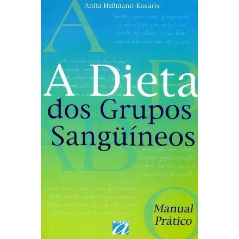 A Dieta dos Grupos Sanguineos