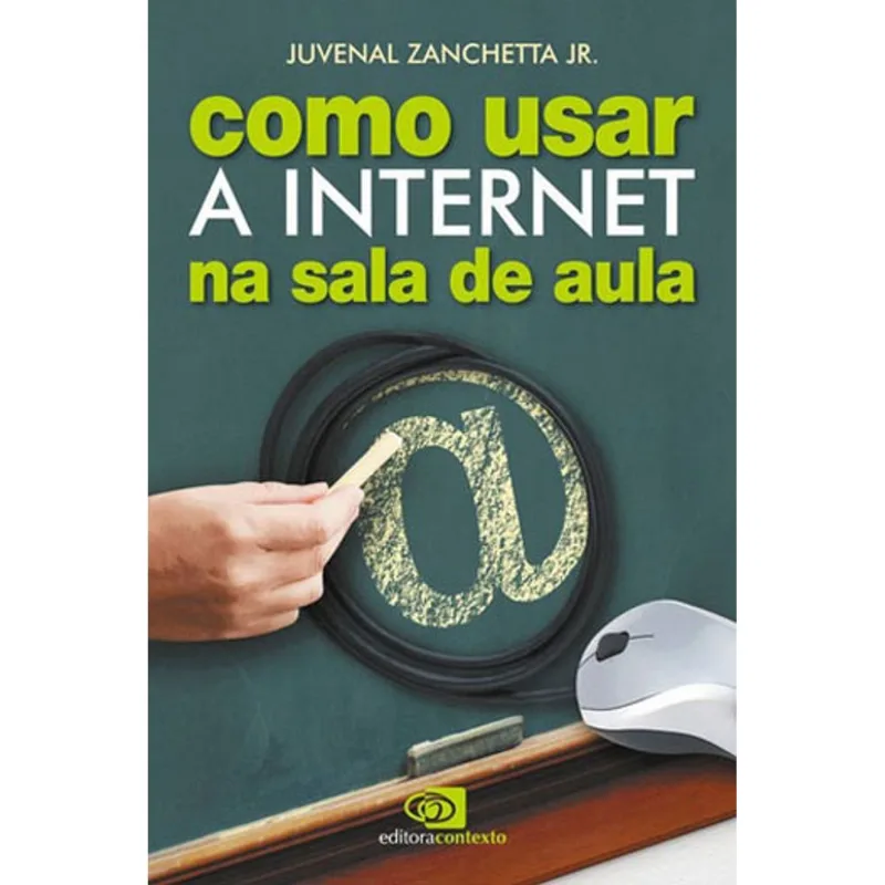 COMO USAR A INTERNET NA SALA DE AULA