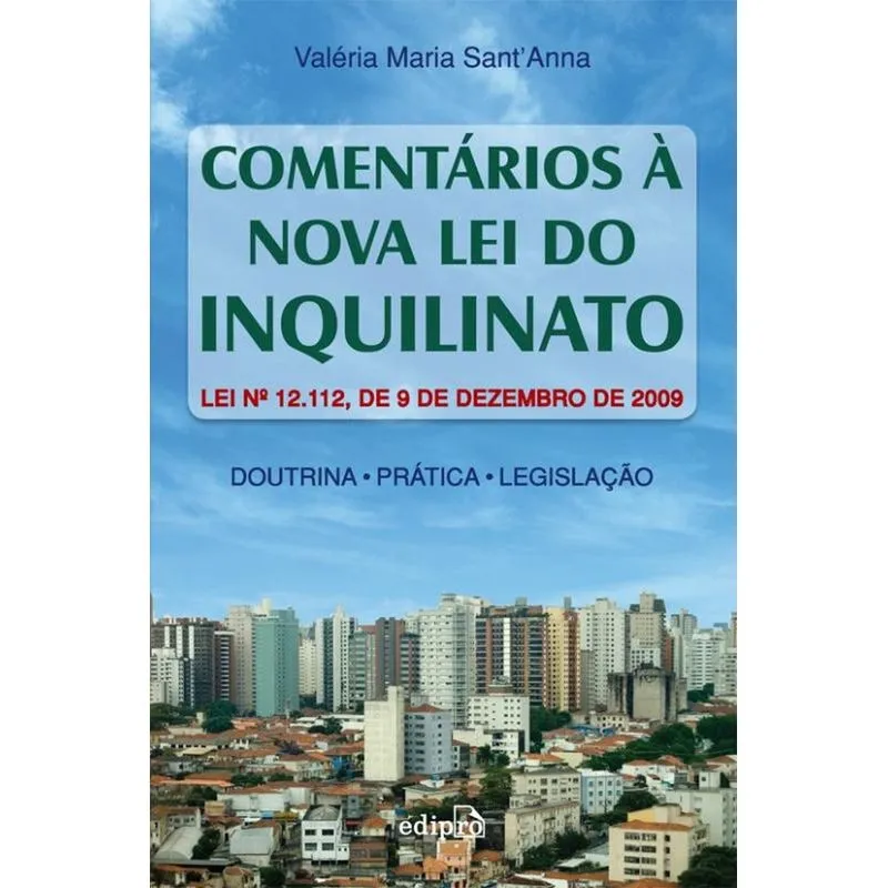 Comentarios A Nova Lei Do Inquilinato