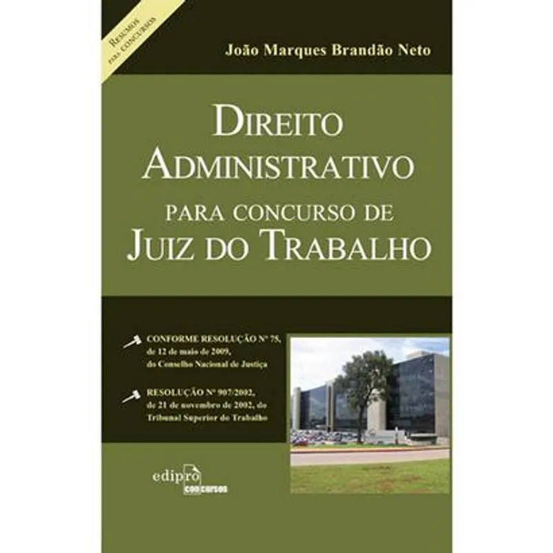 DIREITO ADMINISTRATIVO PARA CONCURSO DE JUIZ DO TRABALHO