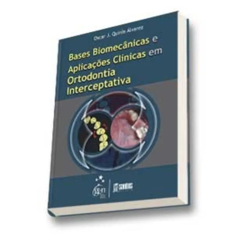 BASES BIOMECANICAS E APL. CLINICAS EM ORTODONTIA