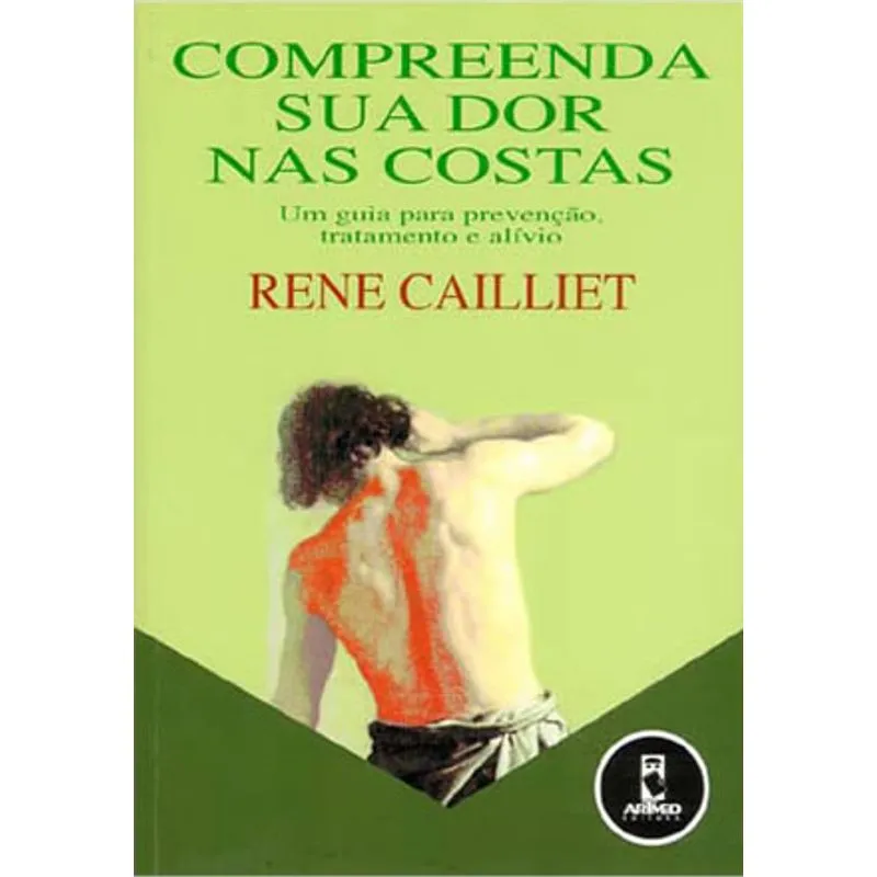 Livro - Compreendendo sua Dor nas Costas - Cailliet @@