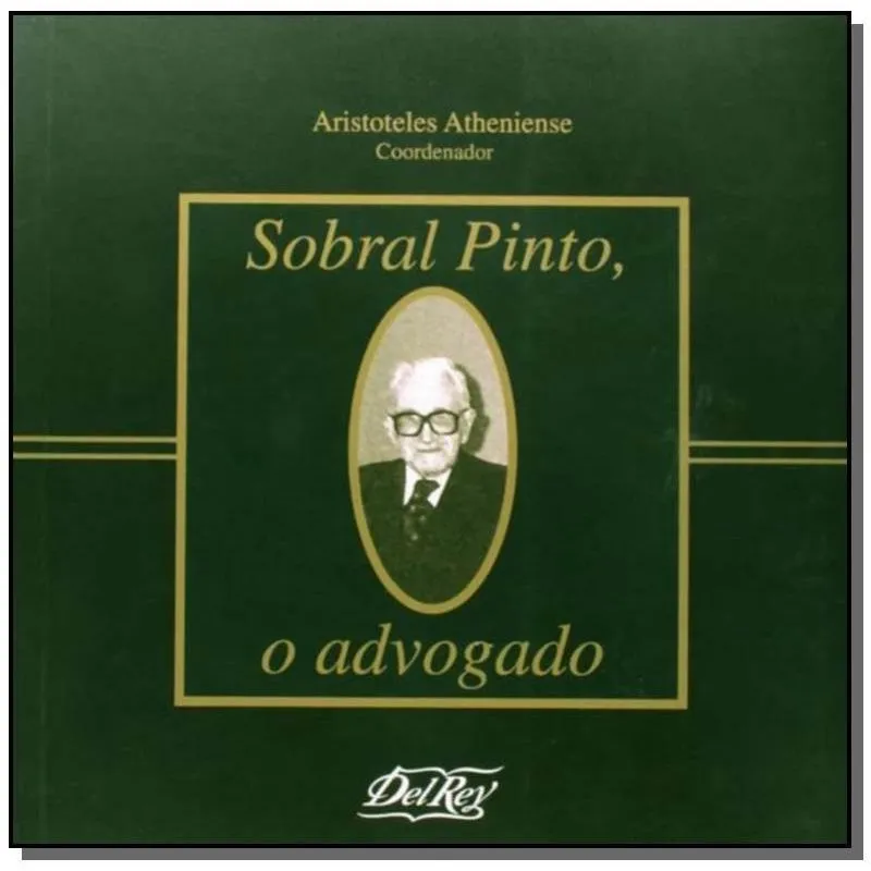 SOBRAL PINTO, O ADVOGADO