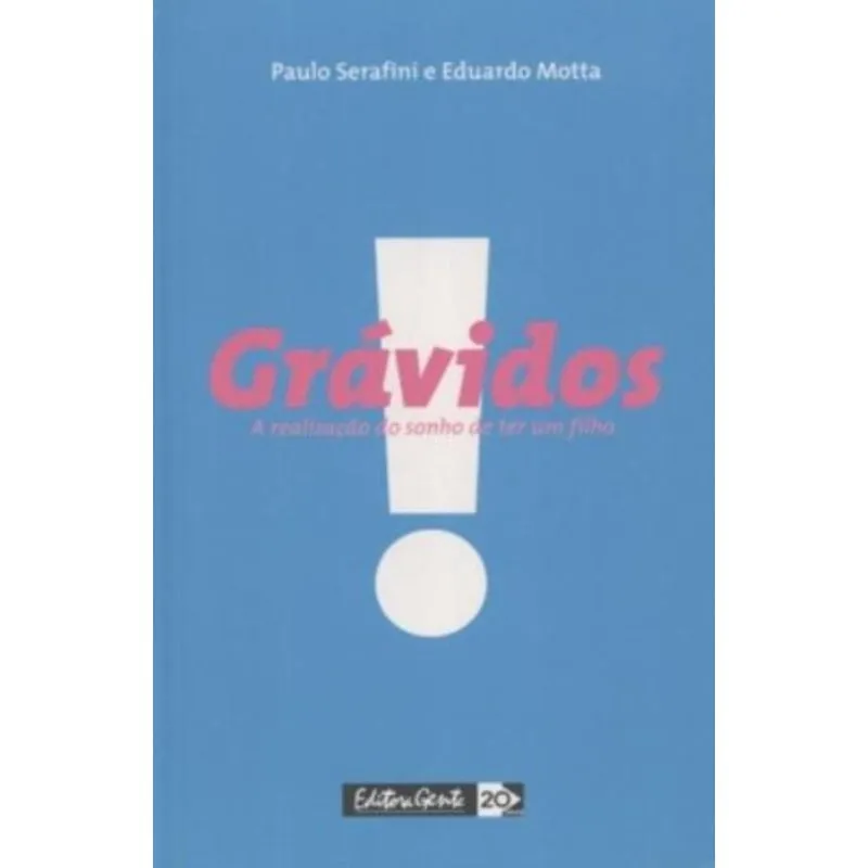 GRAVIDOS! A REALIZAÇÃO DO SONHO DE TER UM FILHO