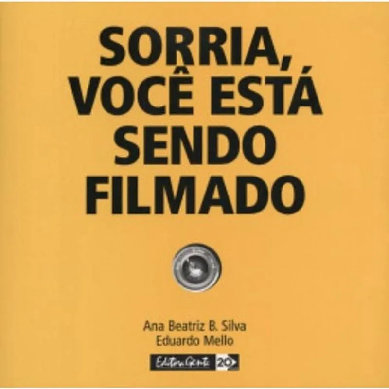 Sorria voce esta sendo filmado