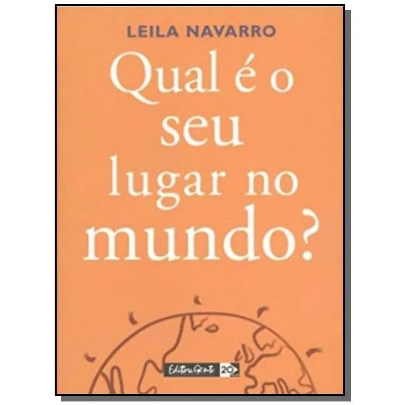 QUAL E O SEU LUGAR NO MUNDO?