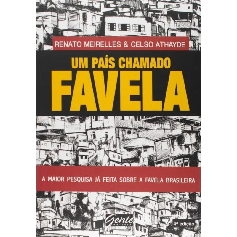 Pais Chamado Favela, Um