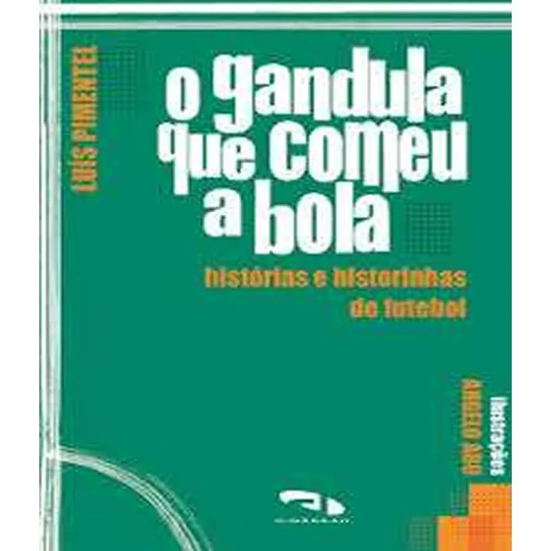 Gandula Que Comeu A Bola, O