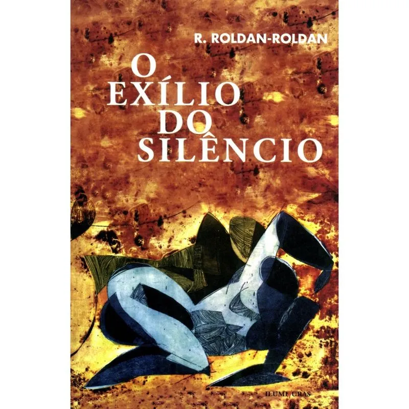 Livro - Exilio Do Silencio, O Livro - O exílio do silêncio