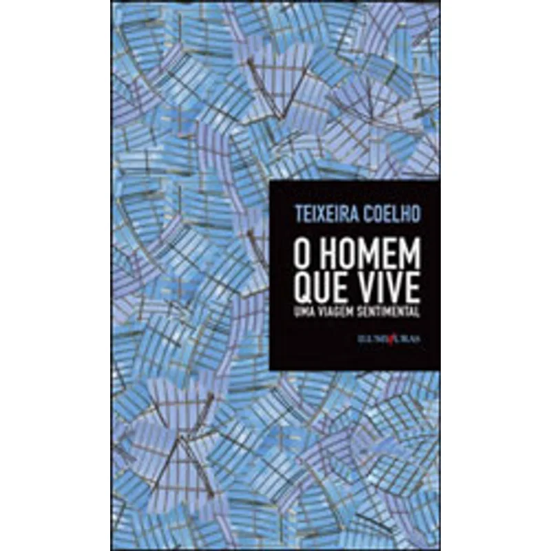 O HOMEM QUE VIVE - UMA JORNADA SENTIMENTAL