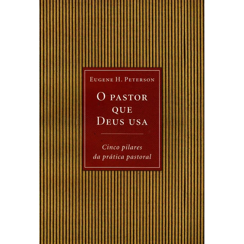 O Pastor que Deus usa