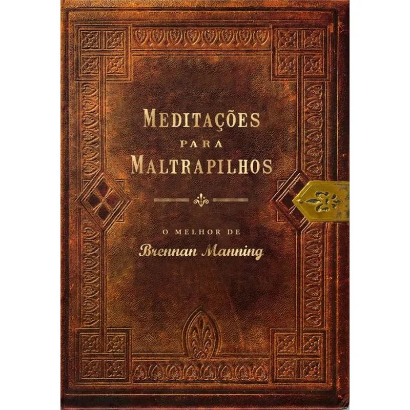Meditacoes Para Maltrapilhos