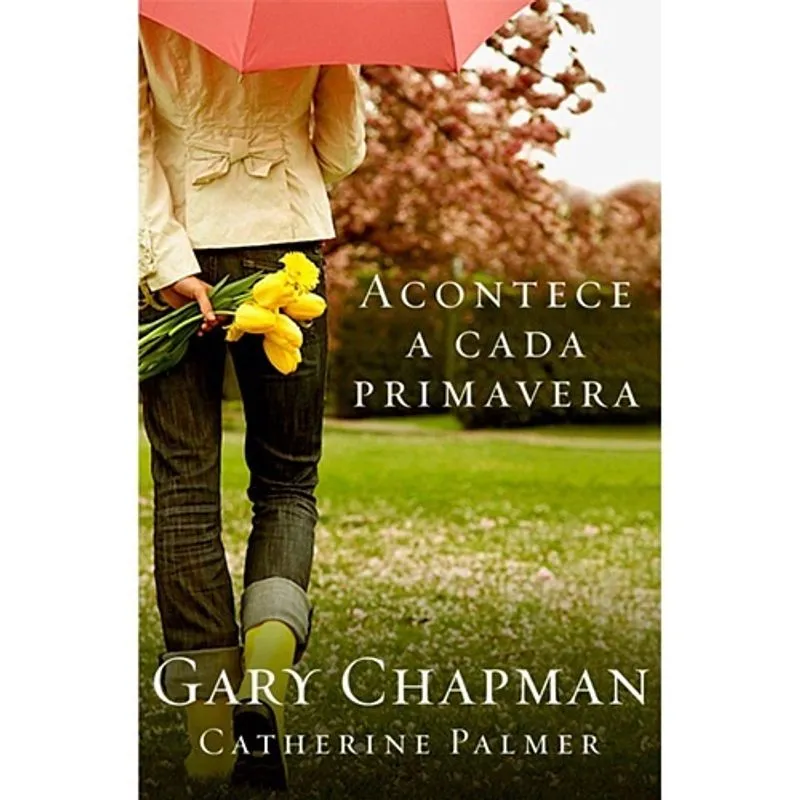 Livro - Acontece a Cada Primavera Acontece a Cada Primavera