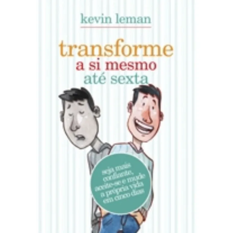 Transforme a Si Mesmo Ate Sexta