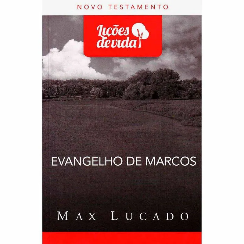 Evangelho De Marcos - Colecao Licoes De Vida