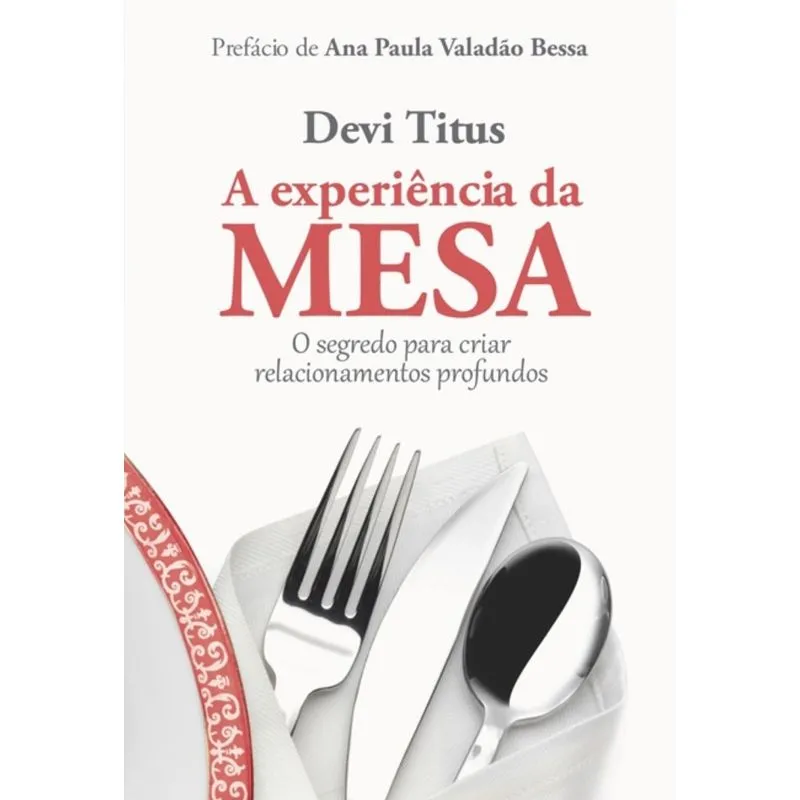 Experiência da Mesa, A