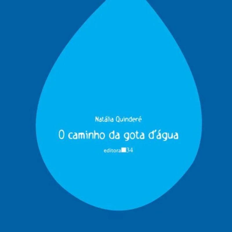 O CAMINHO DA GOTA D’ÁGUA