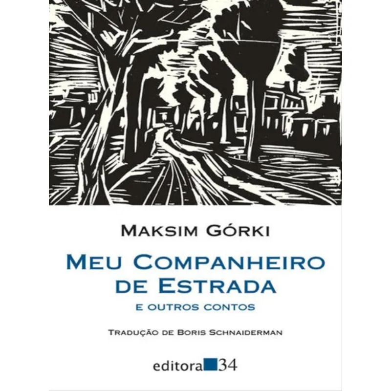 MEU COMPANHEIRO DE ESTRADA E OUTROS CONTOS