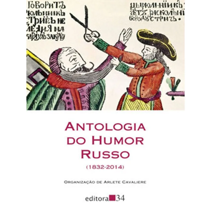 ANTOLOGIA DO HUMOR RUSSO (1832-2014)
