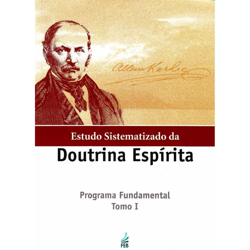 ESTUDO SISTEMATIZADO DA DOUTRINA ESPIRITA